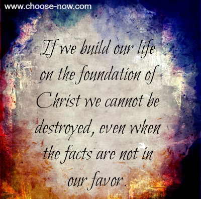 Building Our Foundation On Christ